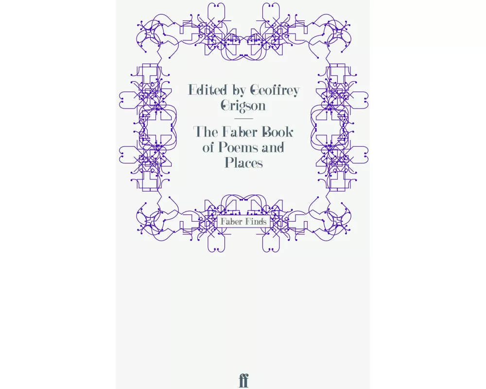The Faber Book of Poems and Places