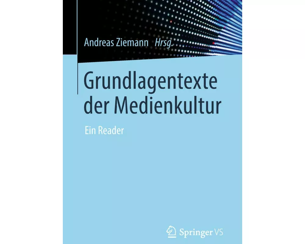 Grundlagentexte der Medienkultur