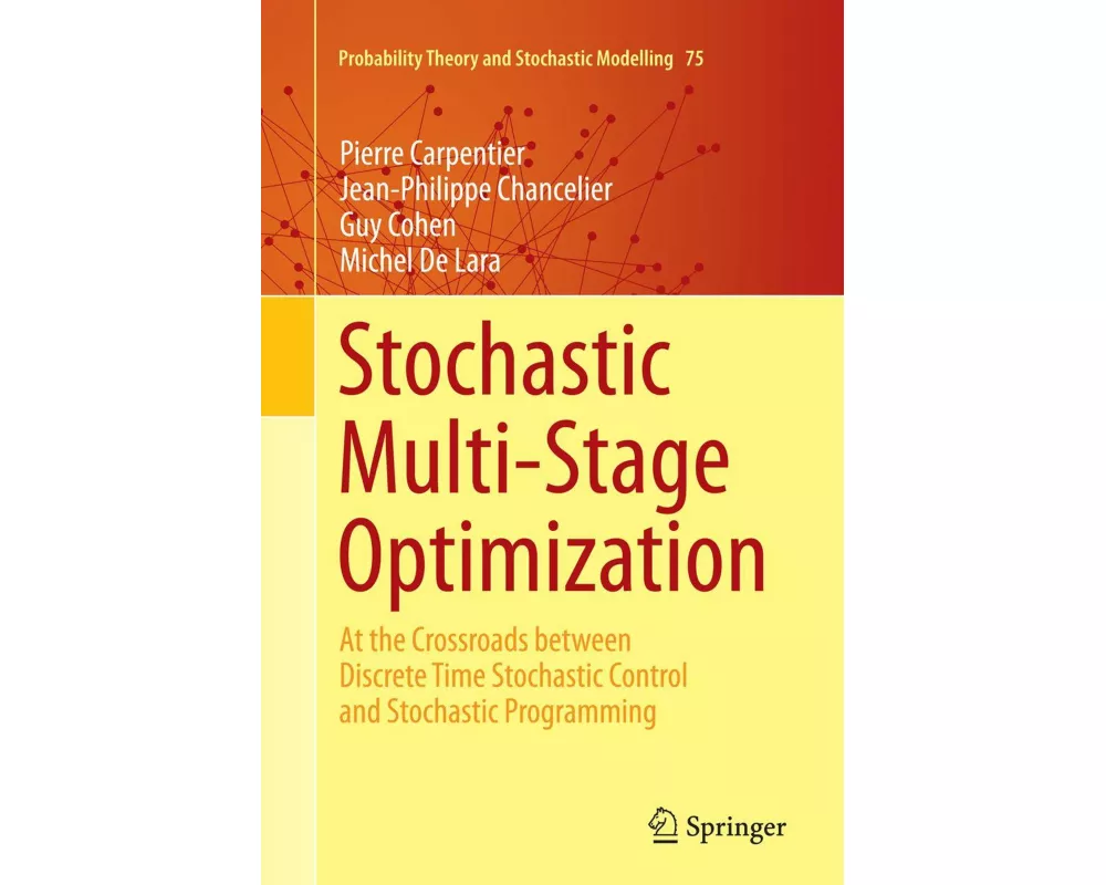 Stochastic Multi-Stage Optimization