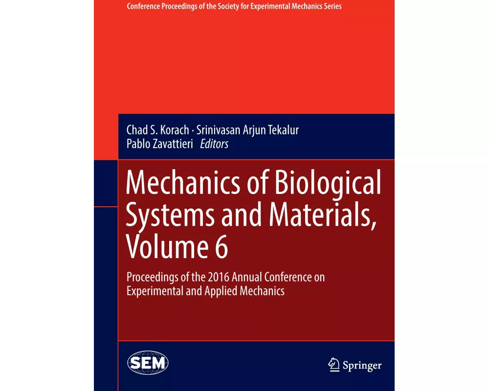 Mechanics of Biological Systems and Materials, Volume 6