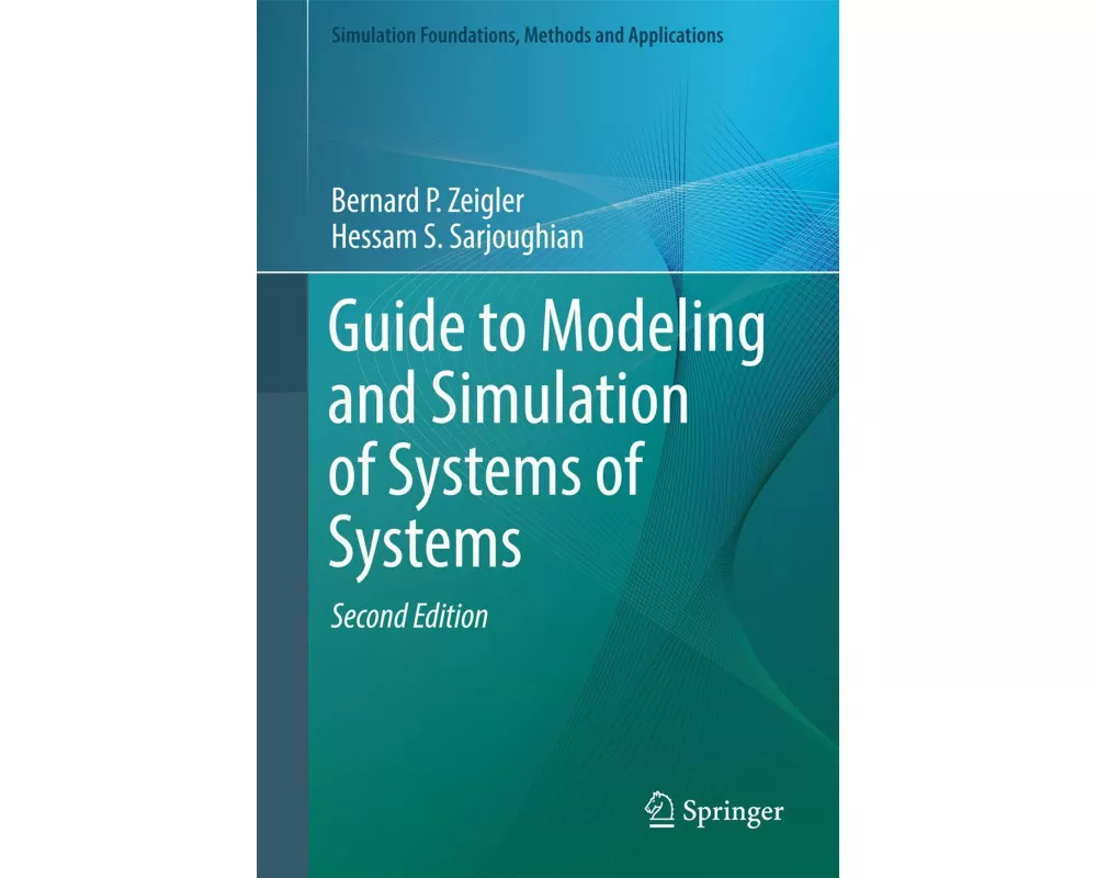 Guide to Modeling and Simulation of Systems of Systems