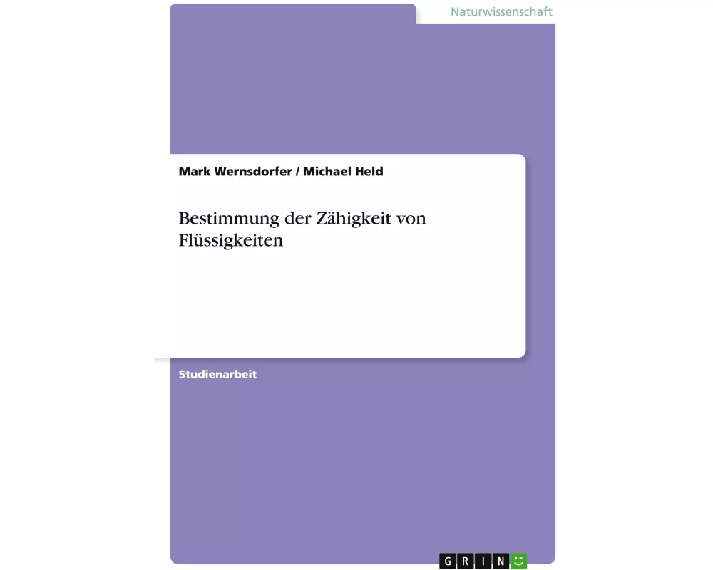 Bestimmung der Zähigkeit von Flüssigkeiten