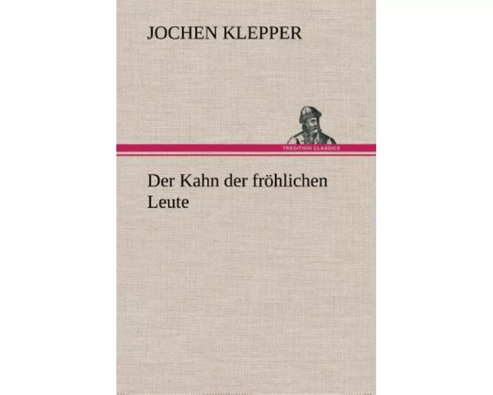 Der Kahn der fröhlichen Leute