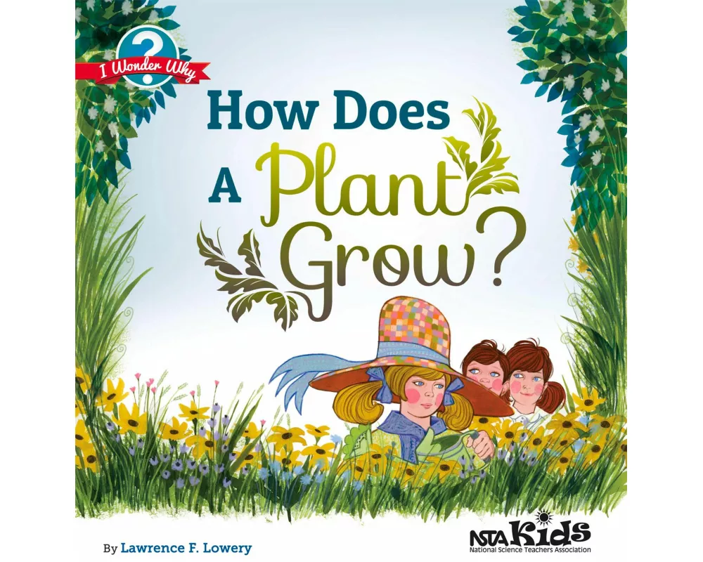 How Does a Plant Grow?