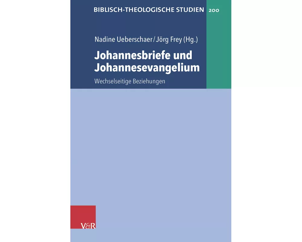 Johannesbriefe und Johannesevangelium