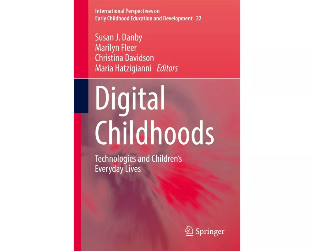 Digital Childhoods