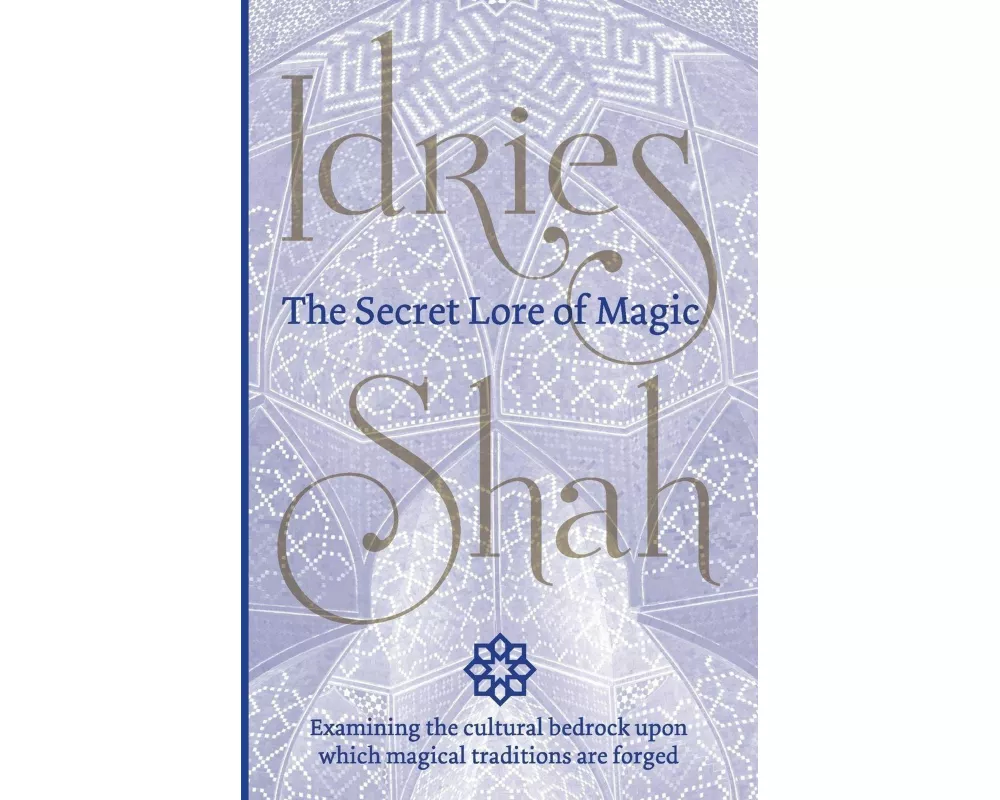 The Secret Lore of Magic