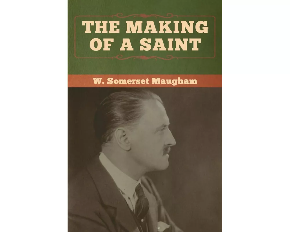 The Making of a Saint