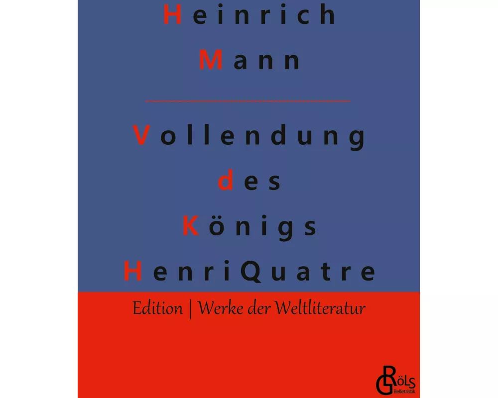 Die Vollendung des Königs Henri Quatre