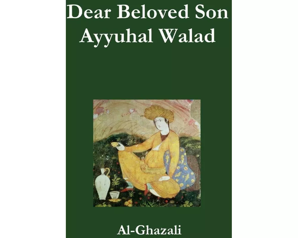 Dear Beloved Son - Ayyuhal Walad