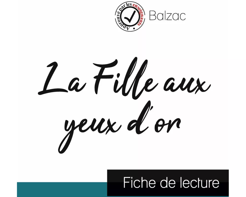 La Fille aux yeux d'or de Balzac (fiche de lecture et analyse complète de l'oeuvre)