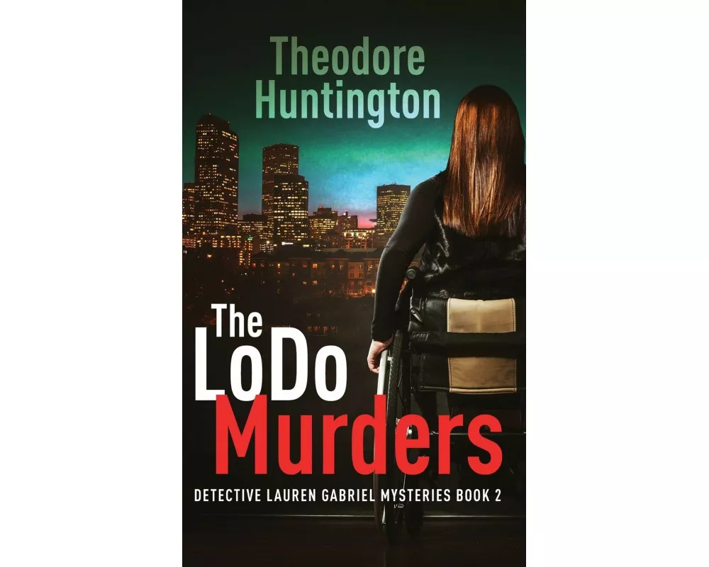 The LoDo Murders