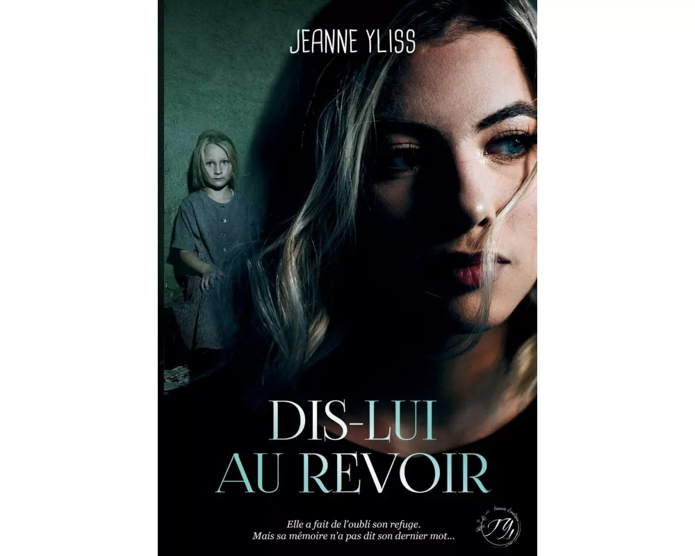 Dis-lui au revoir