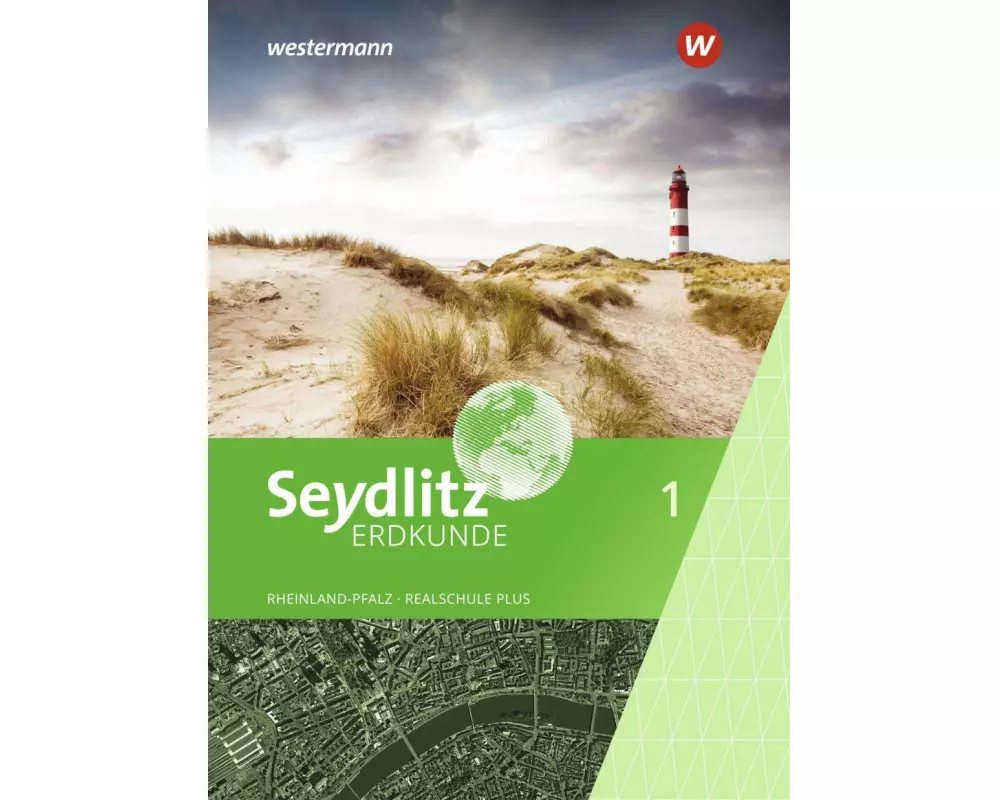 Seydlitz Erdkunde - Ausgabe 2022 für Realschulen plus in Rheinland-Pfalz