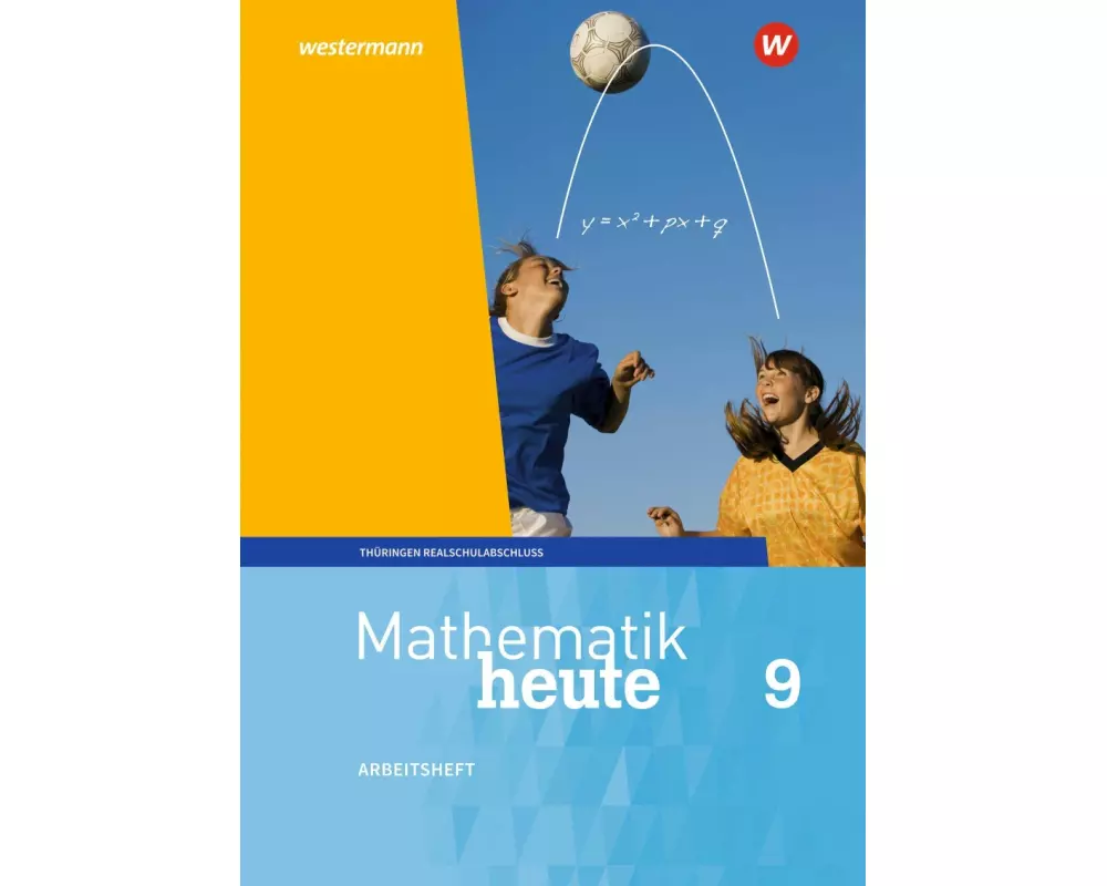 Mathematik heute - Ausgabe 2018 für Thüringen