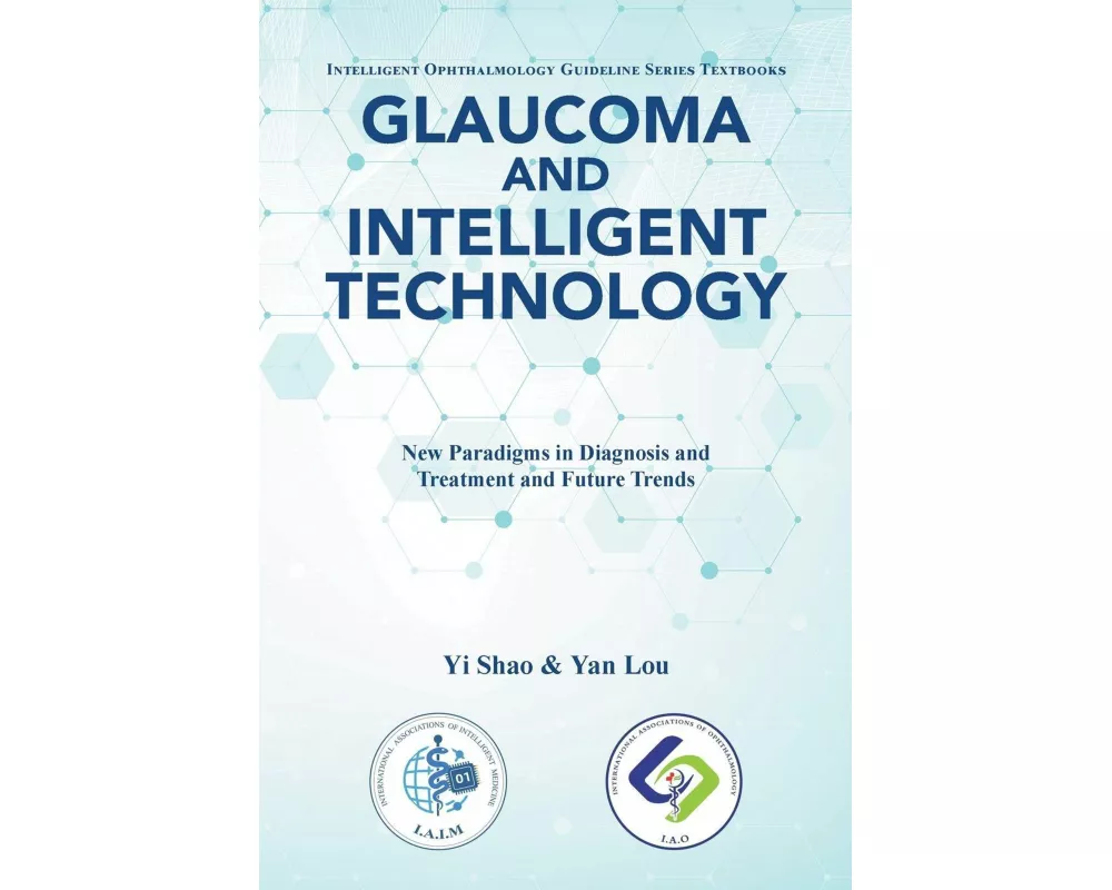 Glaucoma and Intelligent Technology