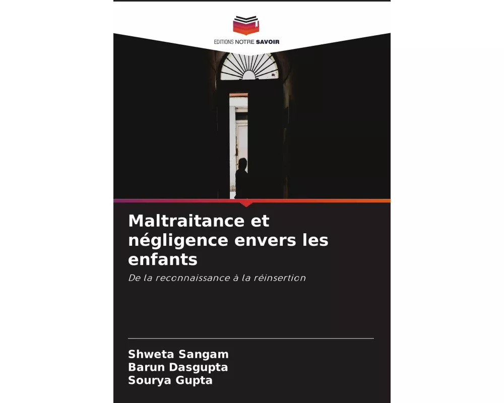 Maltraitance et négligence envers les enfants