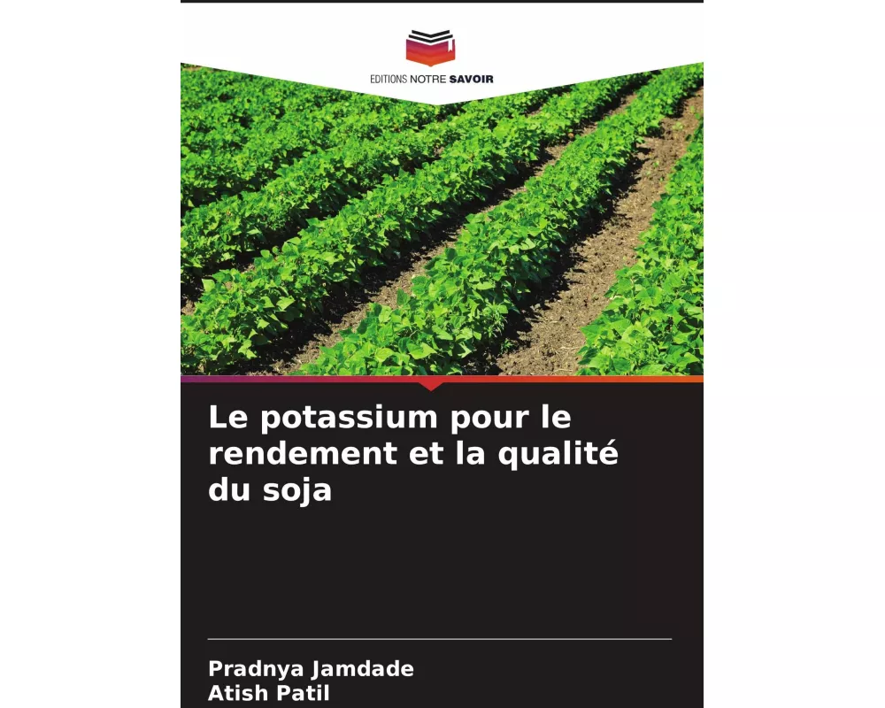Le potassium pour le rendement et la qualité du soja