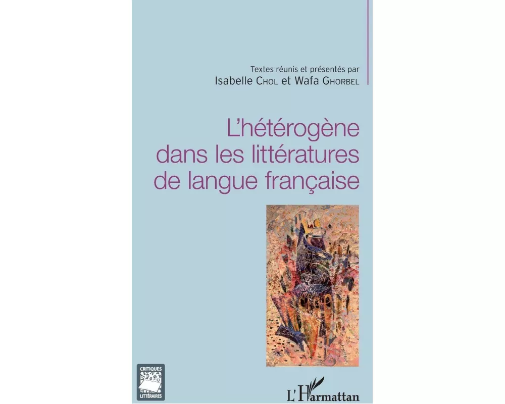 L'hétérogène dans les littératures de langue française