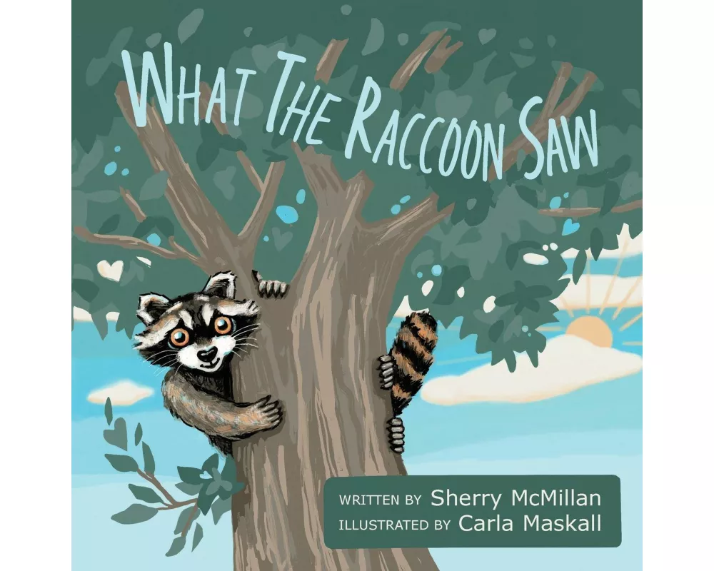 What the Raccoon Saw