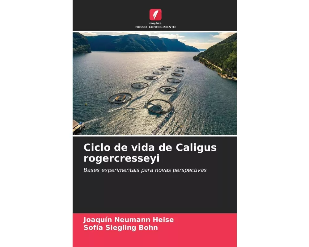 Ciclo de vida de Caligus rogercresseyi