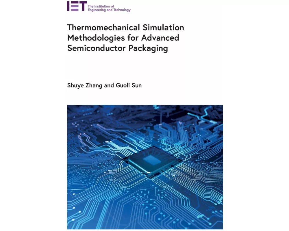 Thermomechanical Simulation Methodologies for Advanced Semiconductor Packaging