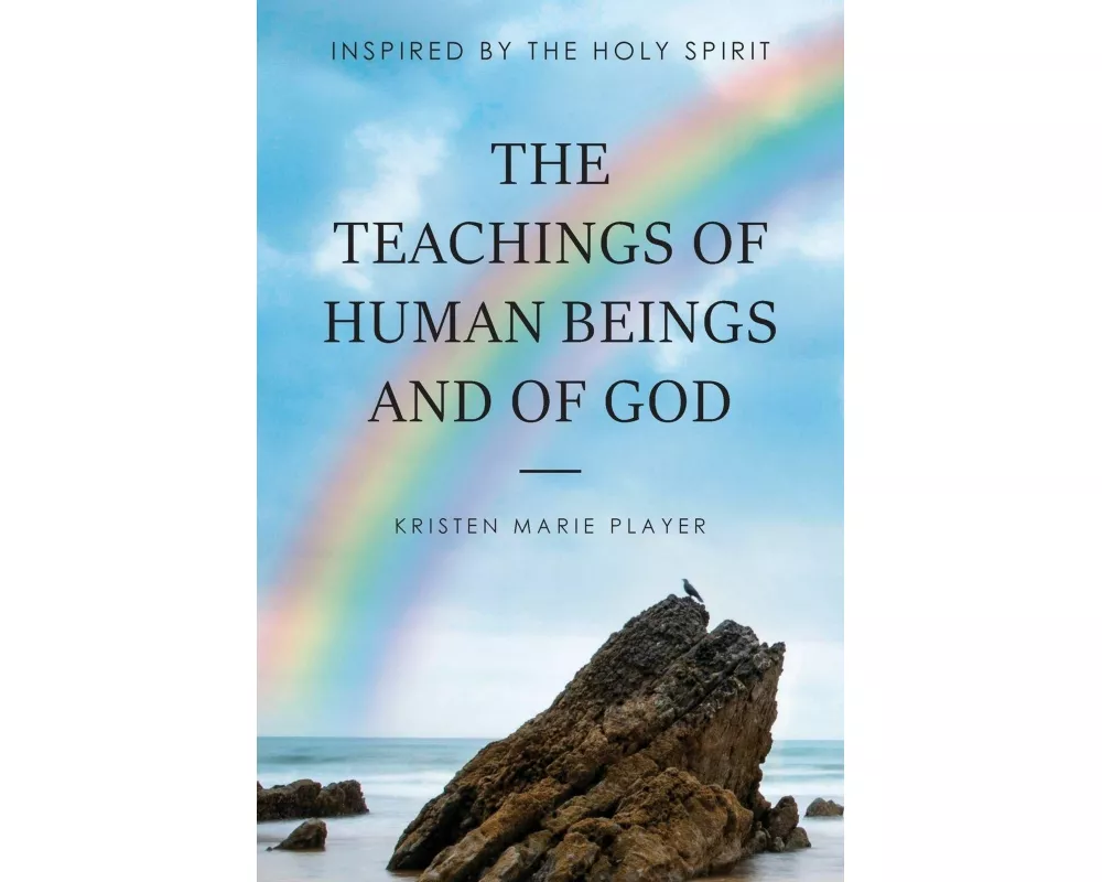 The Teachings of Human Beings and of God