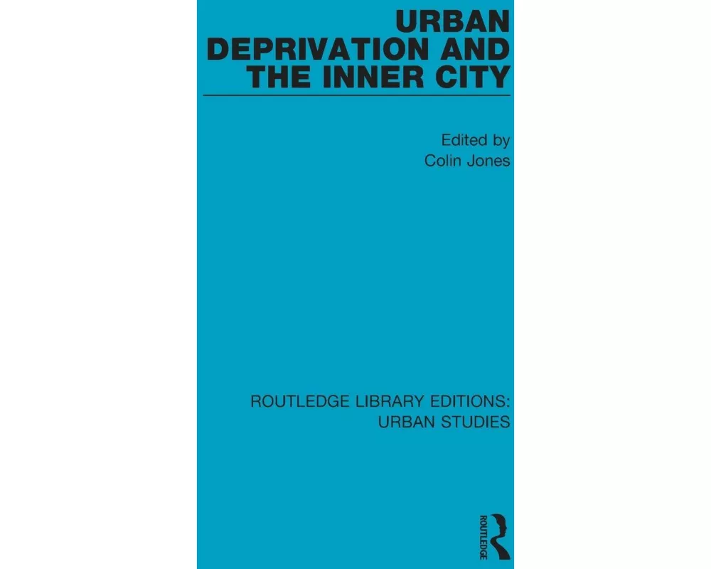 Urban Deprivation and the Inner City