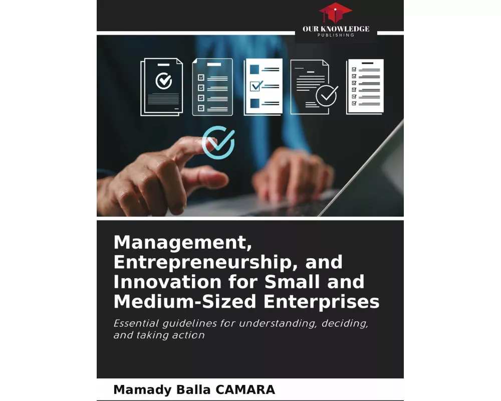 Management, Entrepreneurship, and Innovation for Small and Medium-Sized Enterprises