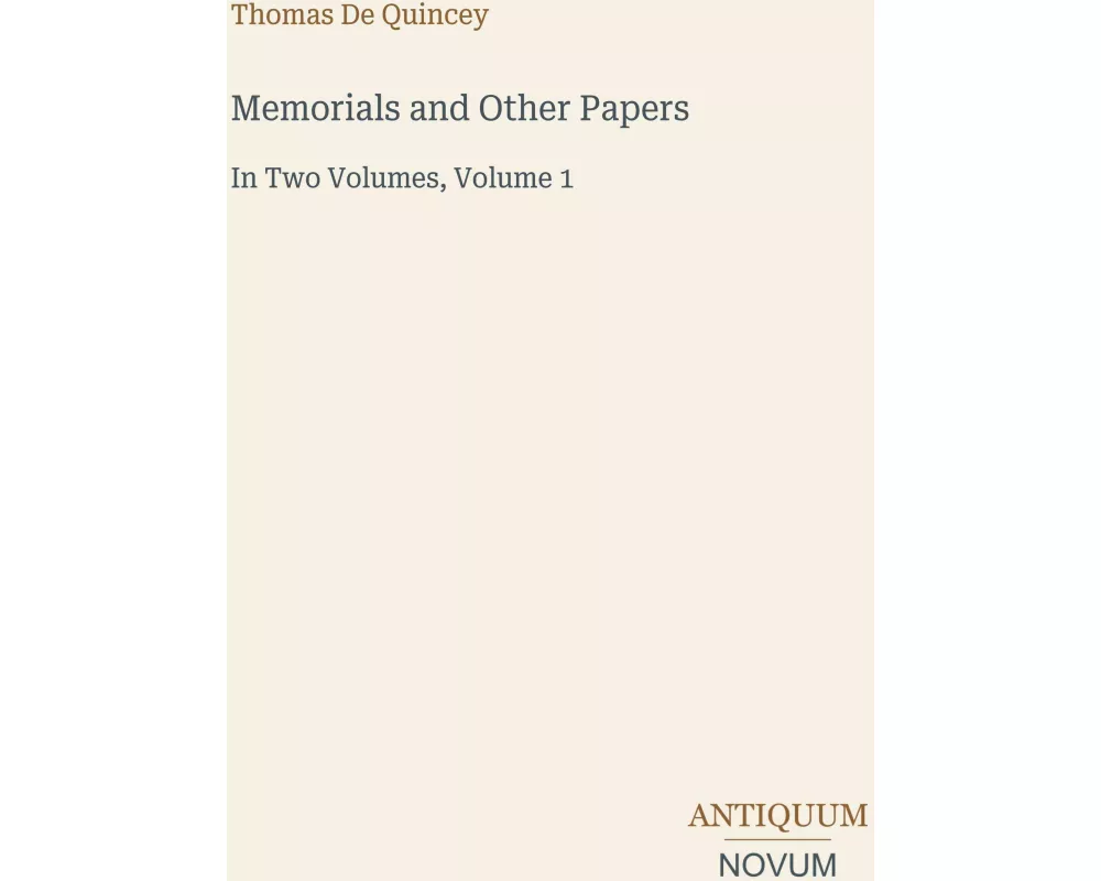 Memorials and Other Papers