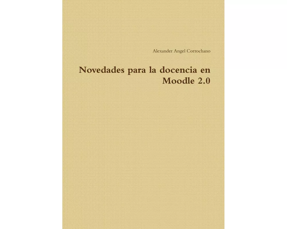 Novedades para la docencia en Moodle 2.0