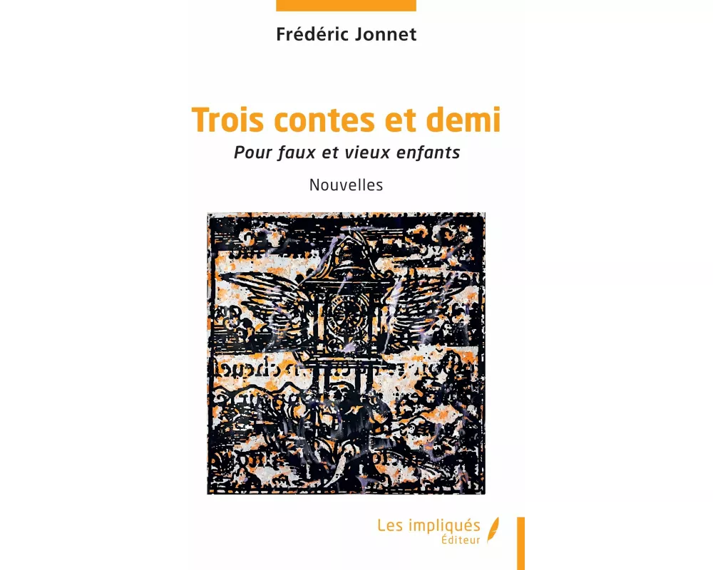 Trois contes et demi