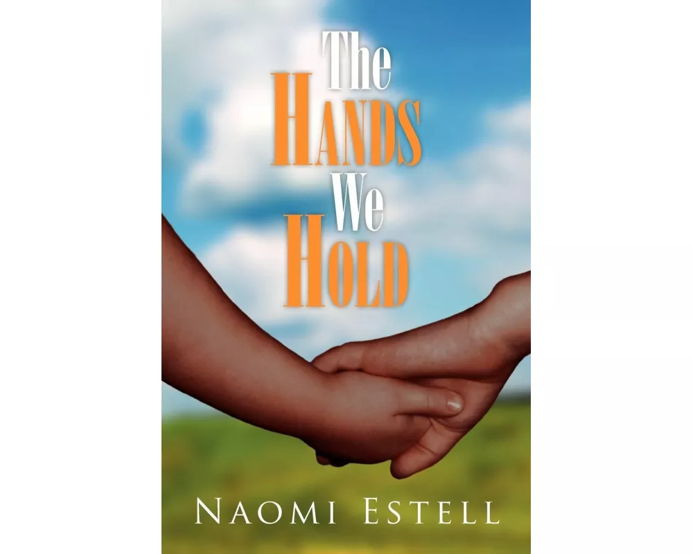 The Hands We Hold