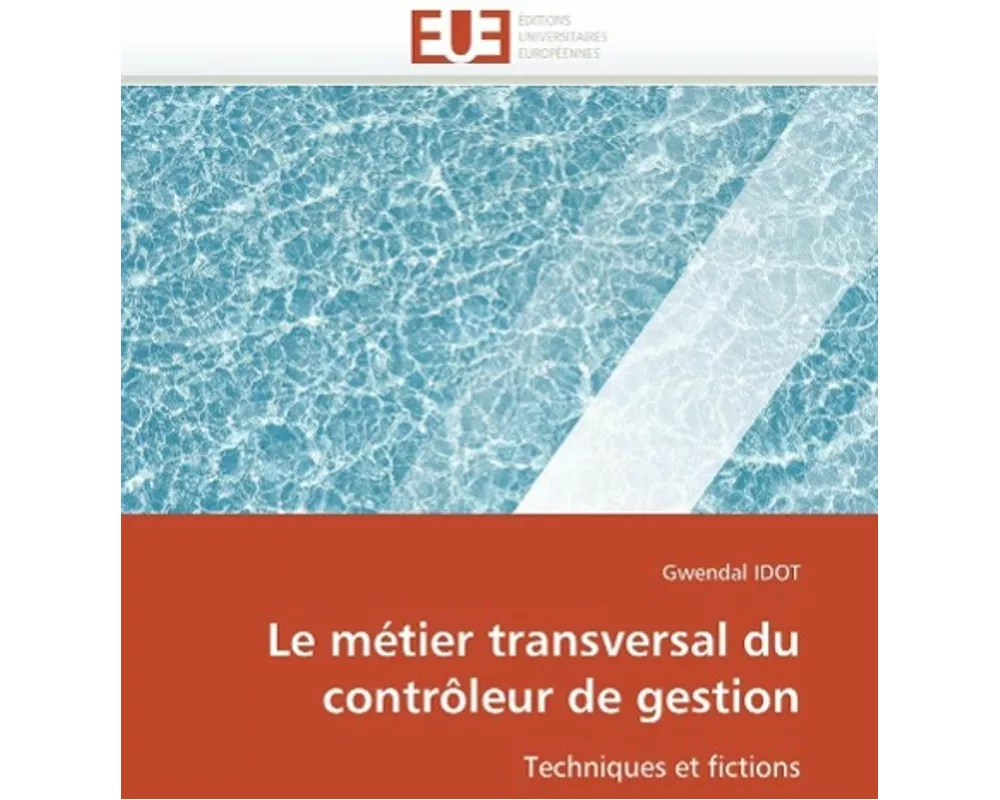 Le métier transversal du contrôleur de gestion
