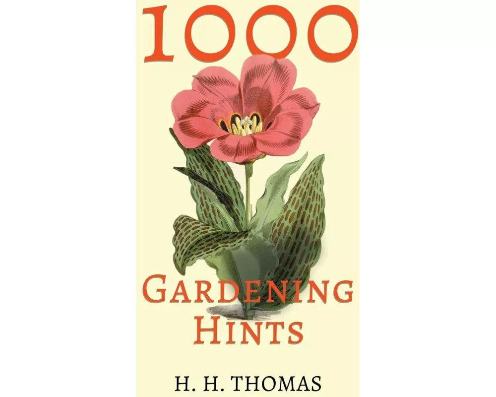 1000 Gardening Hints