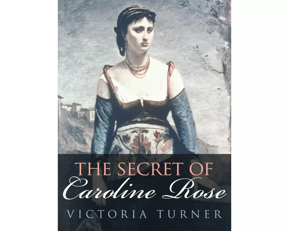 The Secret of Caroline Rose