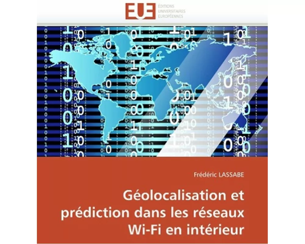 Géolocalisation et prédiction dans les réseaux Wi-Fi en intérieur