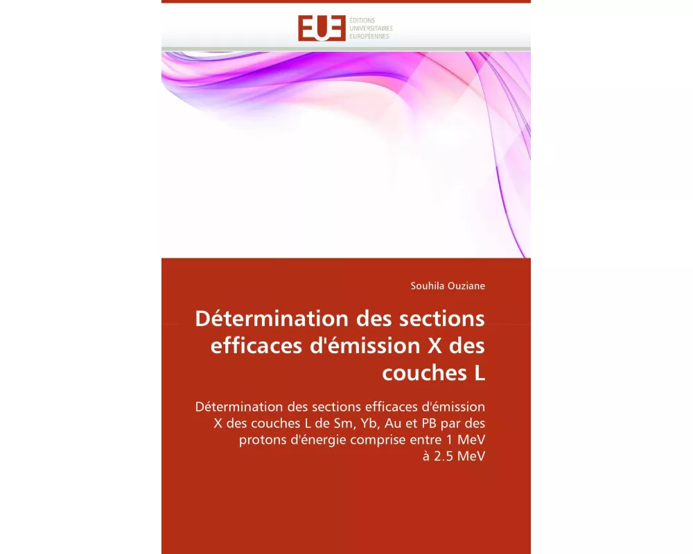 Détermination des sections efficaces d''émission X des couches L