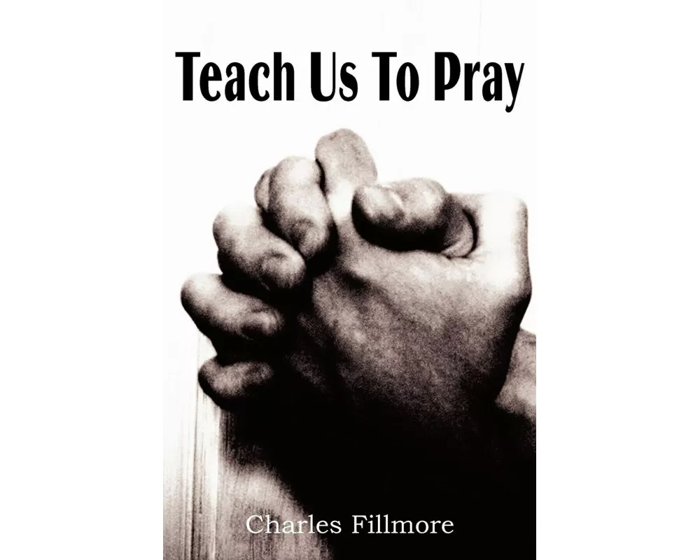 Teach Us to Pray
