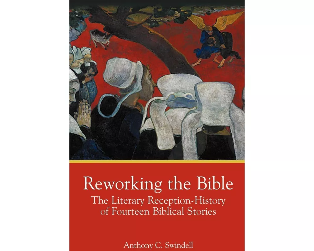 Reworking the Bible