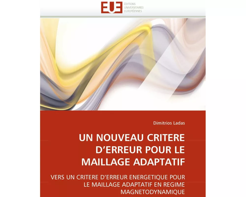 Un Nouveau Critere d''erreur Pour Le Maillage Adaptatif