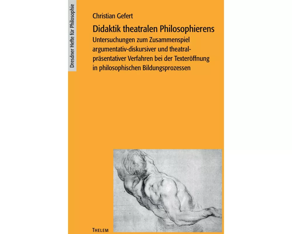 Didaktik theatralen Philosophierens