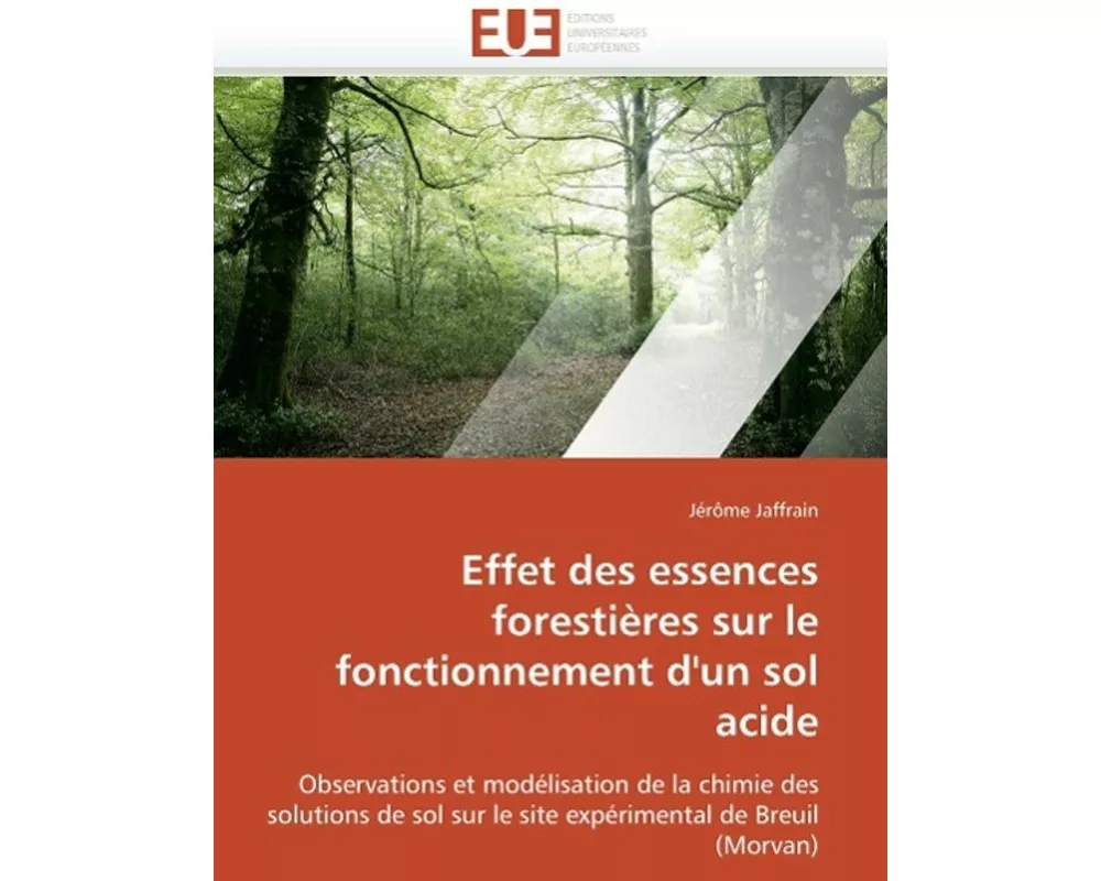 Effet des essences forestières sur le fonctionnement d'un sol acide