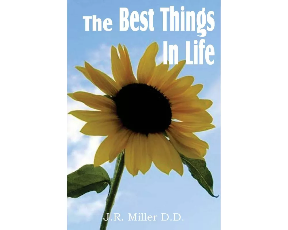 The Best Things in Life