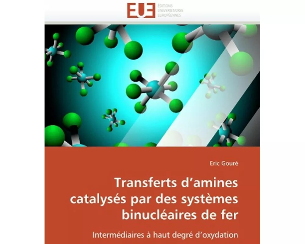 Transferts D Amines Catalysés Par Des Systèmes Binucléaires de Fer