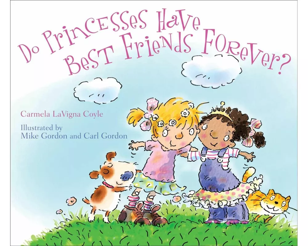 Do Princesses Have Best Friends Forever?