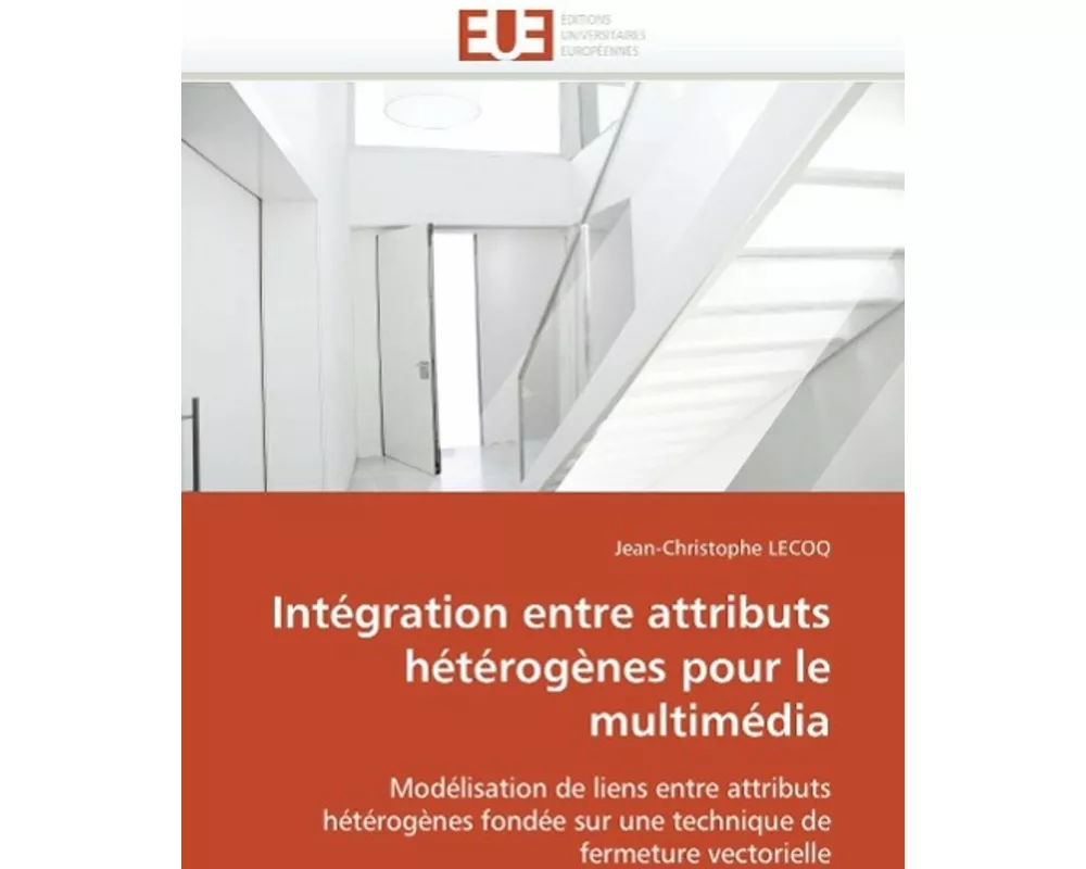 Intégration entre attributs hétérogènes pour le multimédia
