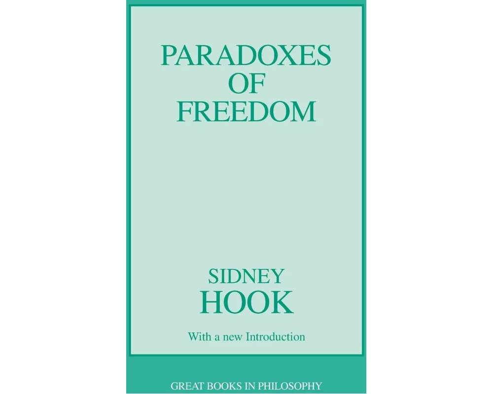 The Paradoxes of Freedom