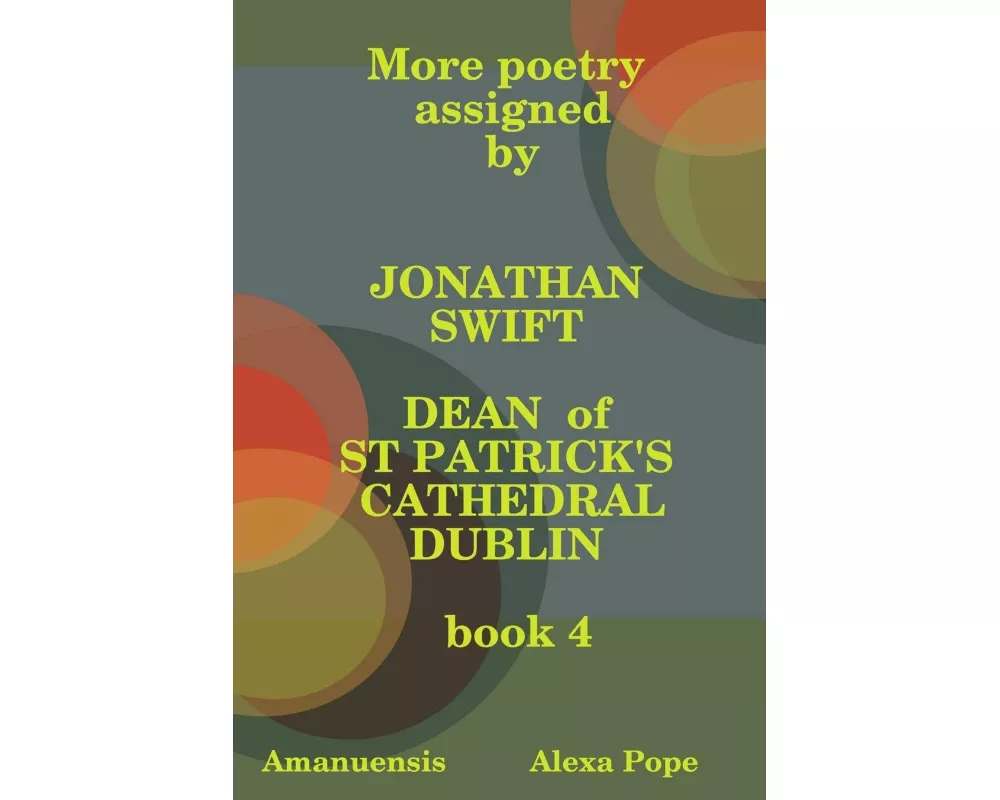 More Poetry Assigned by Jonathan Swift. Book 4