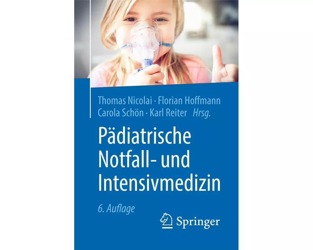 Pädiatrische Notfall- und Intensivmedizin